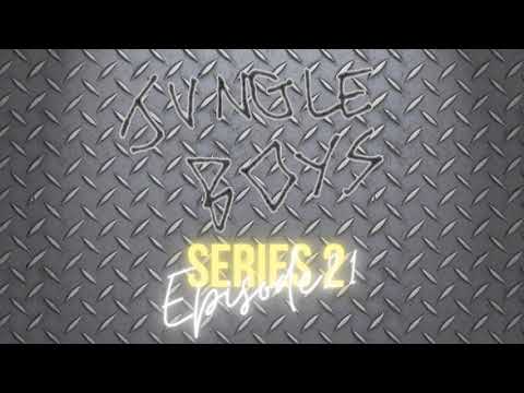 Series 2 Episode 21  - Jungle Boys