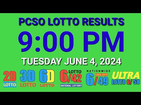 9pm Lotto Results Today June 4, 2024 Tuesday ez2 swertres 2d 3d pcso