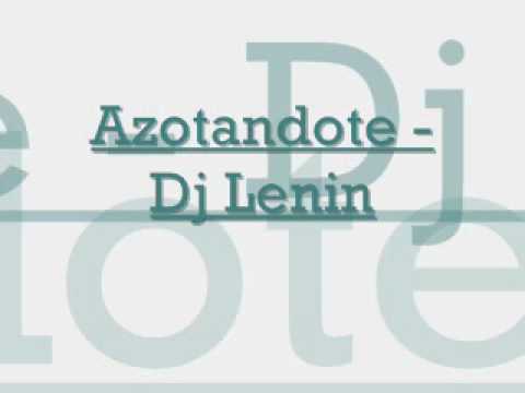 Azotandote - Dj Lenin
