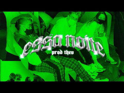 tristezanao, Jet-o, Ella - Essa Noite (Prod Thev) [shot by @Arnalogic]