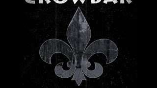 Crowbar  - The Piety of Self-Loathing (Instrumental Audio Track)