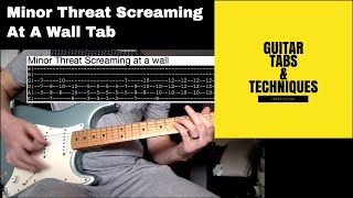 Minor Threat Screaming at a wall guitar lesson with tabs