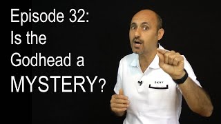 Is The Godhead a Mystery?- Short Answers 32 - Imad Awde