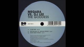 Megara Vs. DJ Lee  – The Goddess (Club Mix)
