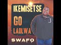 Swafo Music Ikemisetse Go Laolwa 2023 Hit Song Of Manyalo Music