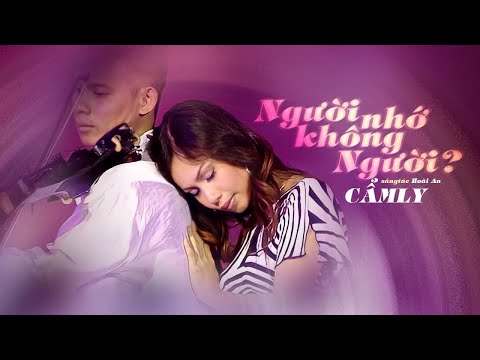 Người nhớ không người - Cẩm Ly