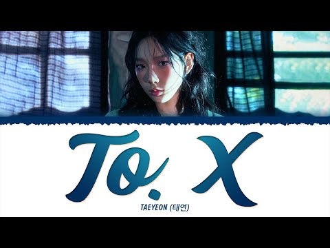 TAEYEON (태연) - To. X (1 HOUR LOOP) Lyrics | 1시간 가사