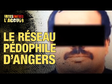 Faites entrer l'accusé - Le réseau pédophile d'Angers