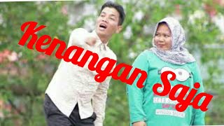 Download lagu KENANGAN SAJA - Mak Pono & Piak Unyuik mp3 Download lagu KENANGAN SAJA - Mak Pono & Piak Unyuik mp3