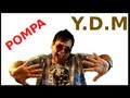 Y.D.M. "Pompa Canzone ufficiale di Youtube ...