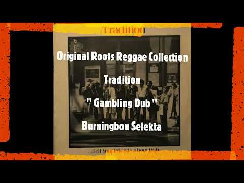 Tradition  - Gambling Dub