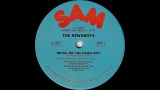 The Newsboys - Bring Me The News Boy