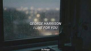 George Harrison - I Live For You (subtitulada al español)