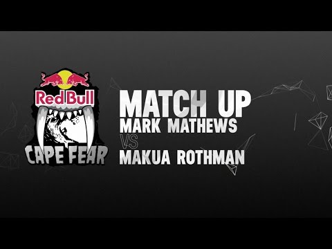Match Up: Mark Mathews VS Makua Rothman - Red Bull Cape Fear 2015