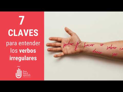 7 claves para entender los verbos irregulares