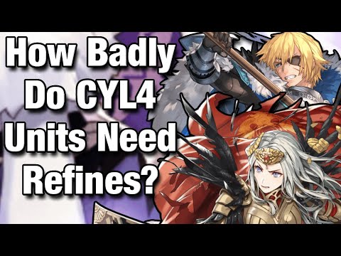 How Badly Do CYL4 Units Need Refines? - Brave Edelgard, Dimitri, Claude, & Lysithea Discussion