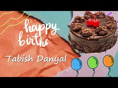 Tabish Danyal Birthday Cake | Happy Birthday Tabish Danyal #birthday #wishes #tabish #danyal
