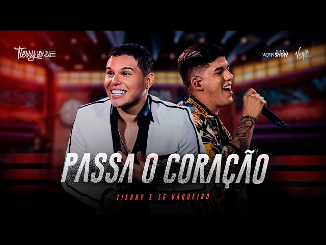 Passa O Coração (Com Zé Vaqueiro)