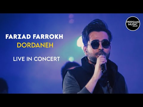 Farzad Farrokh - Dordaneh | Live In Concert ( فرزاد فرخ - دردانه )