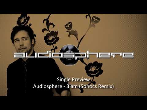Audiosphere - 3am Singles Preview