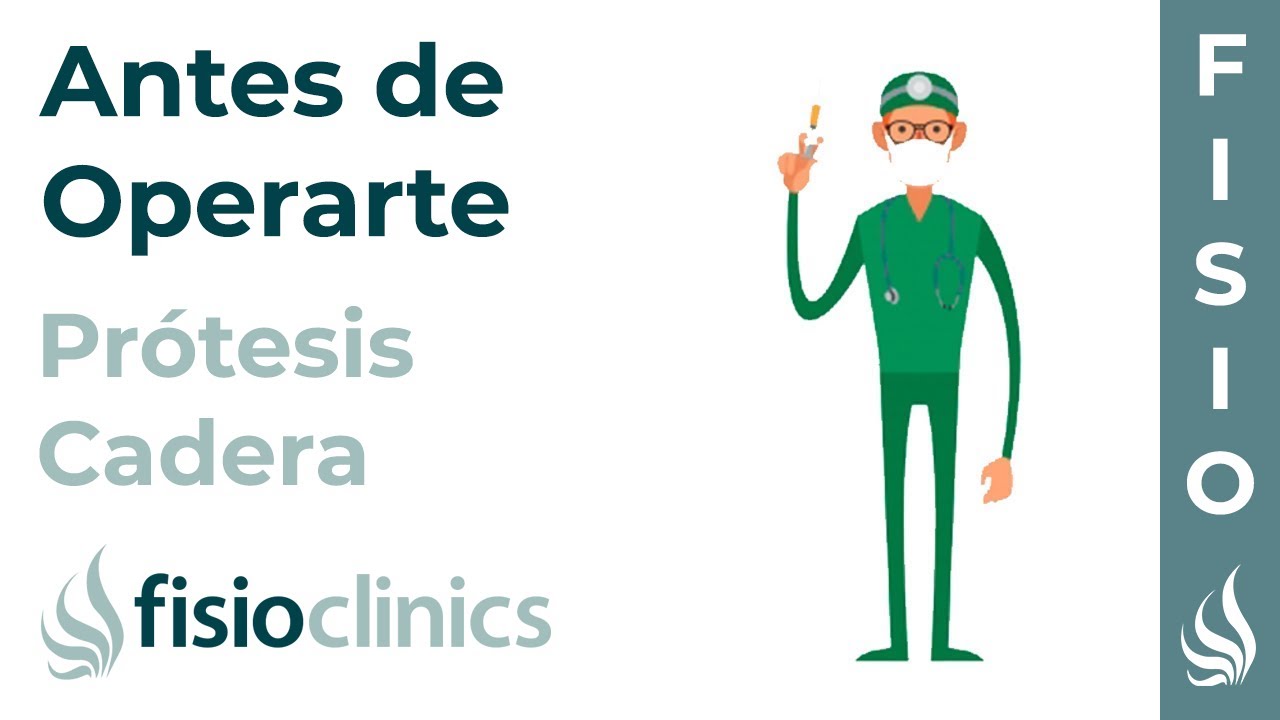 5 Cosas que debes de saber si vas a operarte de PRÓTESIS DE CADERA - FisioClinics Palma de Mallorca