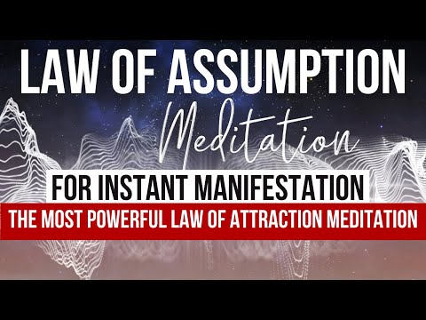 LAW OF ASSUMPTION GUIDED MEDITATION | Most Powerful Manifesting Meditation | Mary Kate