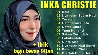 Download lagu INKA CHRISTIE FULL ALBUM TANPA IKLAN mp3