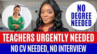 They Are Now Hiring Teachers Worldwide | No Experience Needed