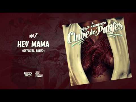 Clube de Patifes - 01 - Hey Mama (Official Audio)