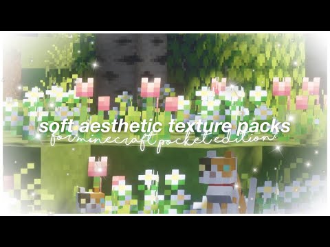 my favorite soft aesthetic texture packs for mcpe 1.19+ 🧸☁️