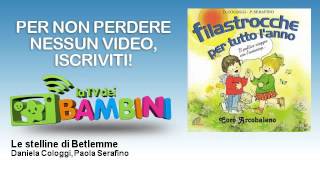 Daniela Cologgi, Paola Serafino - Le stelline di Betlemme