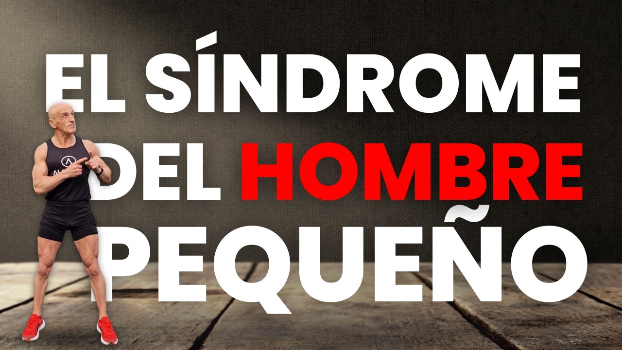 El síndrome del hombre pequeño