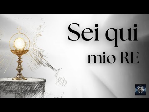 𝐒𝐄𝐈 𝐐𝐔𝐈 𝐌𝐈𝐎 𝐑𝐄– Canto per la Solennità di Cristo Re | Antonio Napolitano