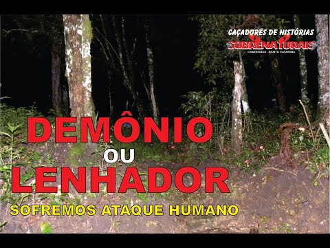 DEMÔNIO - FOMOS ATACADOS