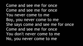 William Singe - Come &amp; See Me (Lyrics)