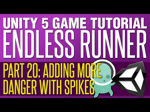 Unity Endless Runner Tutorial #20 - Extra Danger Spikes