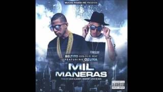 Mil Maneras - Ozuna Ft Beltito (Original)