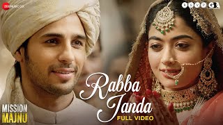 Rabba Janda - Full Video  Mission Majnu  Sidharth 