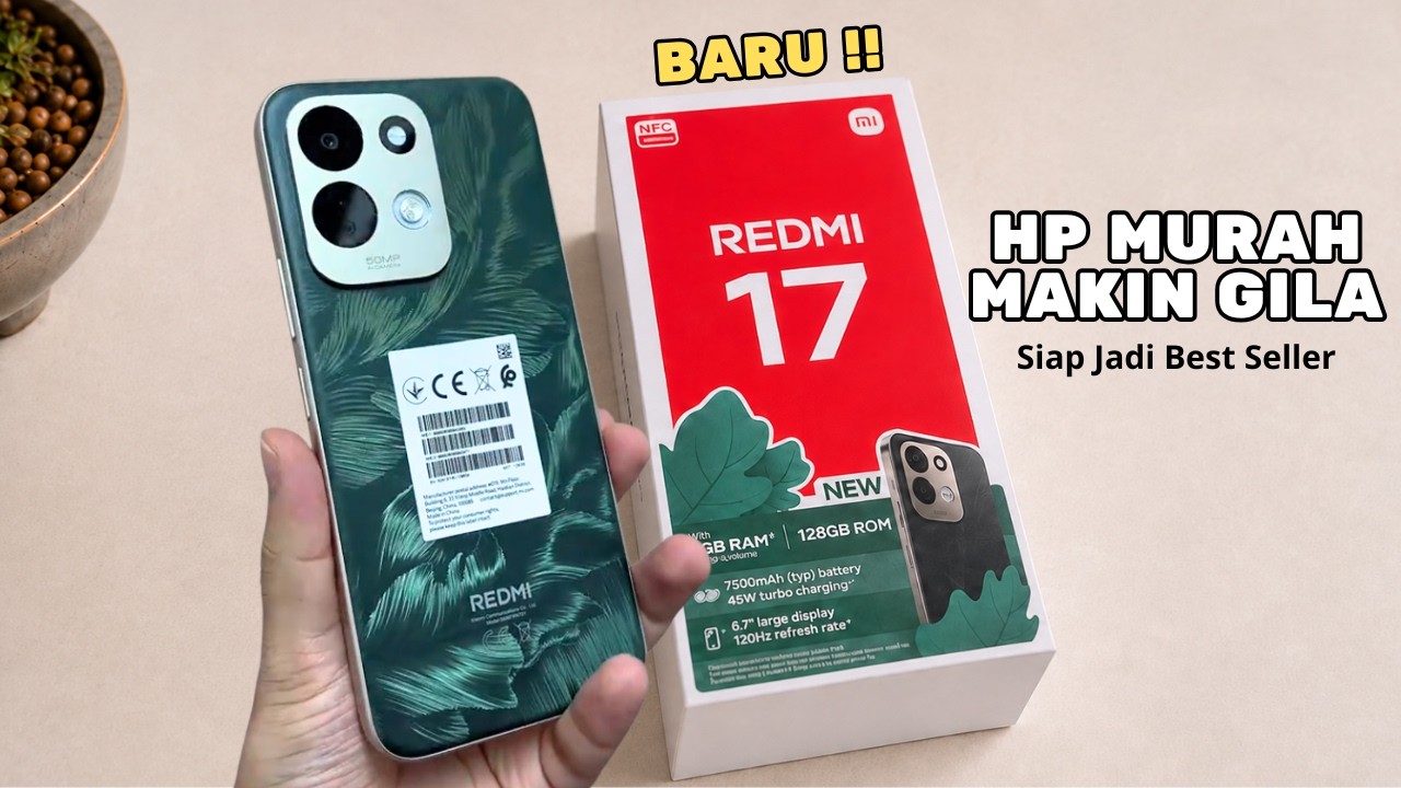 XIAOMI NGEGAS‼️REDMI 17 RESMI, INI YANG BAGUS DAN YANG BIKIN KECEWA