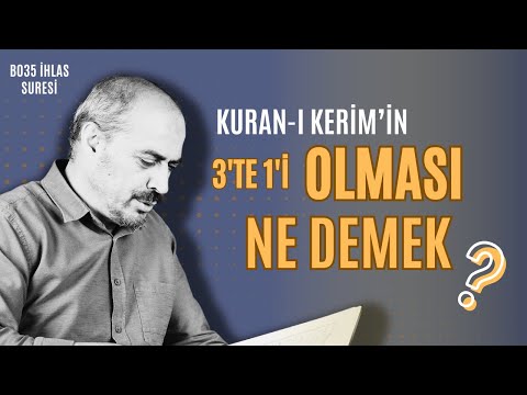 İhlas Suresi - Seyfettin Huca - Tefsir&Yorum B035