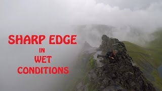Sharp Edge, Blencathra | Dangerous (WET) Conditions | Summit Beers | ** LANGUAGE ALERT **