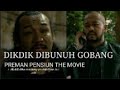 DIKDIK DI TUSUK GOBANG PREMAN PENSIUN