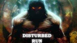 Disturbed - Run
