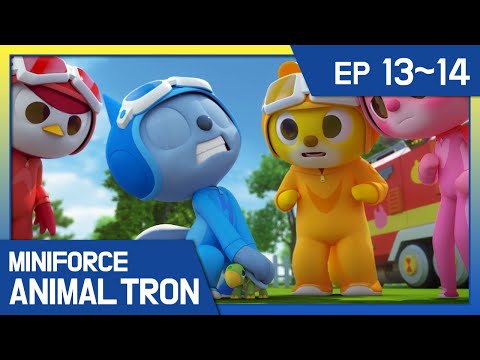 [Miniforce Animaltron] 🦁Ep.13-14 Compilation
