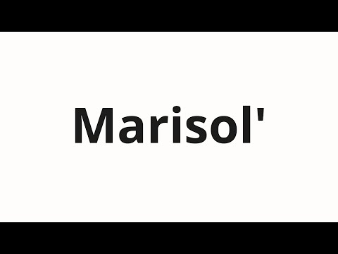 How to pronounce Marisol' | Марисоль (Marisol in Russian)