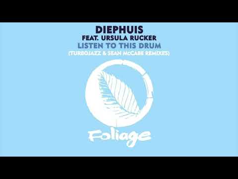 Diephuis feat. Ursula Rucker – Listen To This Drum (Turbojazz & Sean McCabe Reprise)