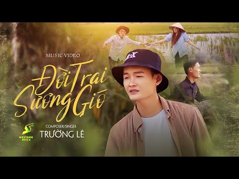 Đời trai sương gió - Trường Lê