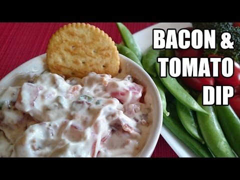 Bacon & Tomato Dip Recipe | Episode 51