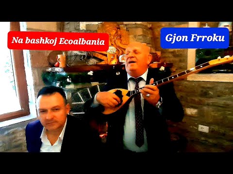 Na bashkoj ECOALBANIA, Gjon Frroku.