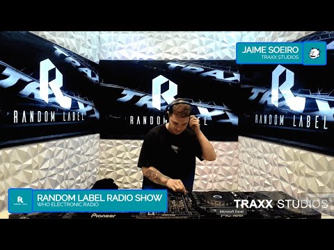 Jaime Soeiro @ Random Label Radioshow 003
